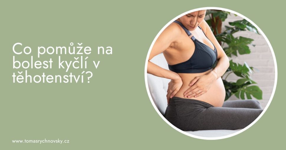 Co pomáhá na bolest kyčlí v těhotenství?